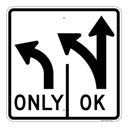 Left Lane Must Turn Left / Right Lane Optional Left or Straight (with "OK" designation), Turning Control Sign