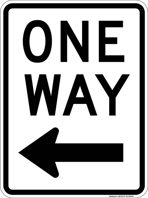 One Way (Left Arrow), Traffic Flow Sign
