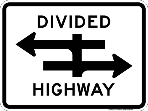 Divided Highway Crossing, Divided Highway Sign