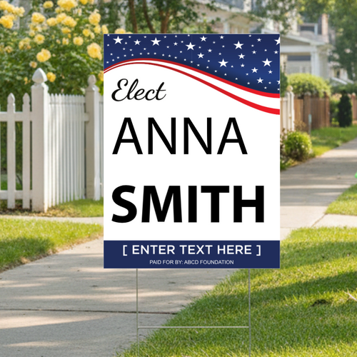Example of Custom "Elect" Yard Sign 24"x36" .