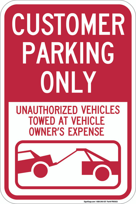Customer Parking Only Unauthorized Vehicles Will be Towed (Tow Symbol), Parking Sign