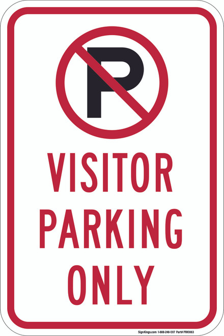 Visitor Parking Only (No Parking Symbol), Parking Sign