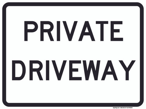 Private Driveway, Road Sign