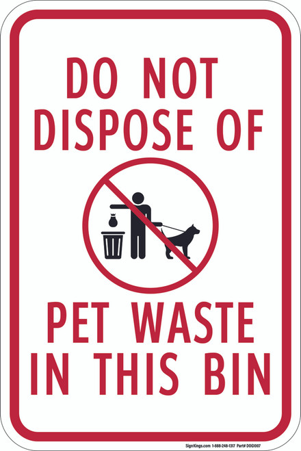 Do Not Dispose Of Pet Waste In This Bin, Property Sign