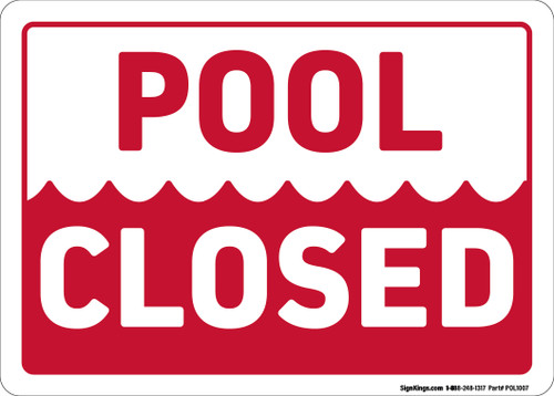 Pool Closed, Pool Sign