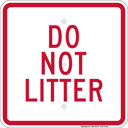 Do Not Litter, Do Not Litter Sign