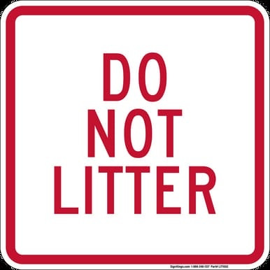 Do Not Litter, Do Not Litter Sign