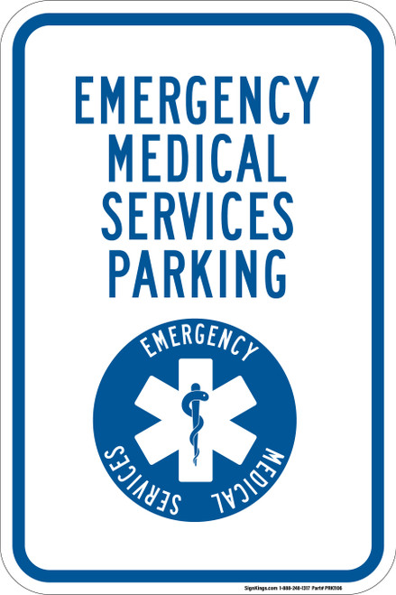 Emergency Medical Services Parking, Parking Sign
