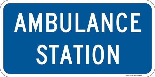 Ambulance Station, General Services Sign