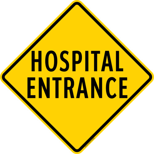 Hospital Entrance, Warning Sign