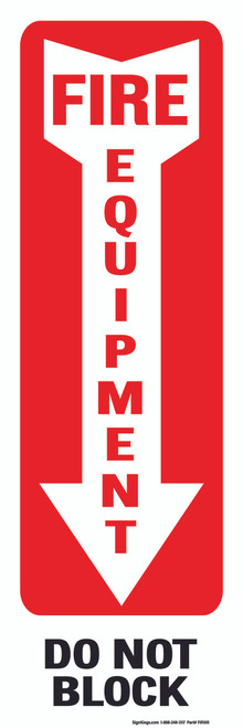 Fire Equipment "Do Not Block" Vertical Arrow Sign, Fire Safety Sign 12"x36"