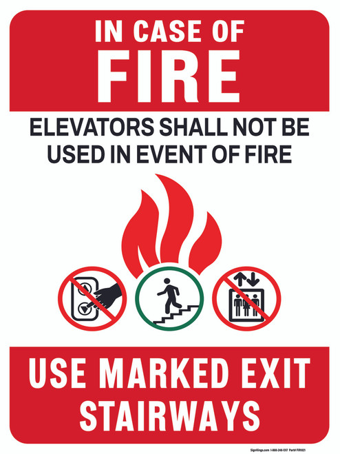 In Case of Fire: Elevators Shall Not Be Used - Use Marked Exit Stairways, Fire Safety Sign 18"x24"