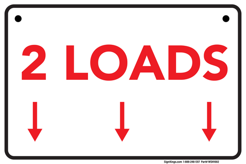 2 Loads (Down Arrows), Laundromat Sign  18"x12"