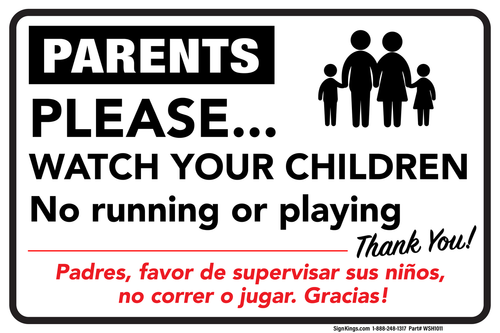 Please Watch Your Children, Laundromat Sign , 18"x12"