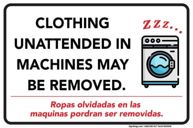 Clothing Unattended May Be Removed, Laundromat Sign (Part#: WSH1016)