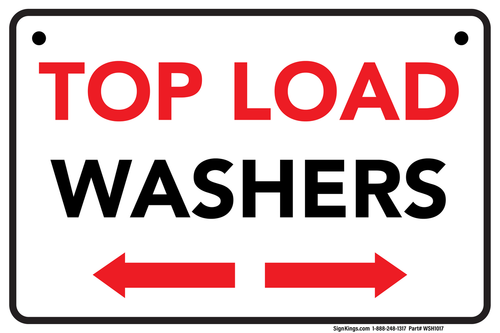 Top Load Washer (Both Sides), Laundromat Sign , 18"x12"