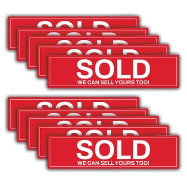 10 Pack, "Sold - We Can Sell Yours Too"" - Real Estate Riders (Part#: REA1010)