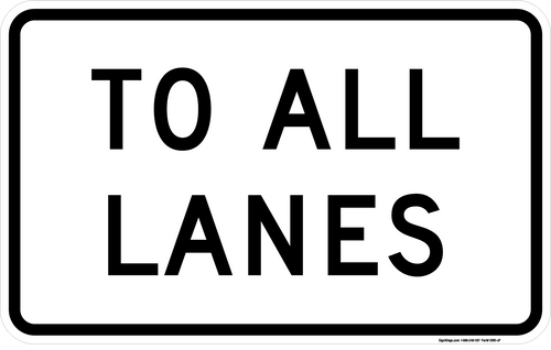 To All Lanes Plaque, MUTCD (Part#: SKR1-2bcP)