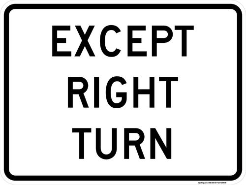 Except Right Turn Plaque, MUTCD