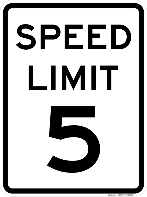 Speed Limit 5 MPH, MUTCD Sign,  18"x24", 24"x30", Speed Limit (Choose Limit), MUTCD (Part#: SKR2-1)