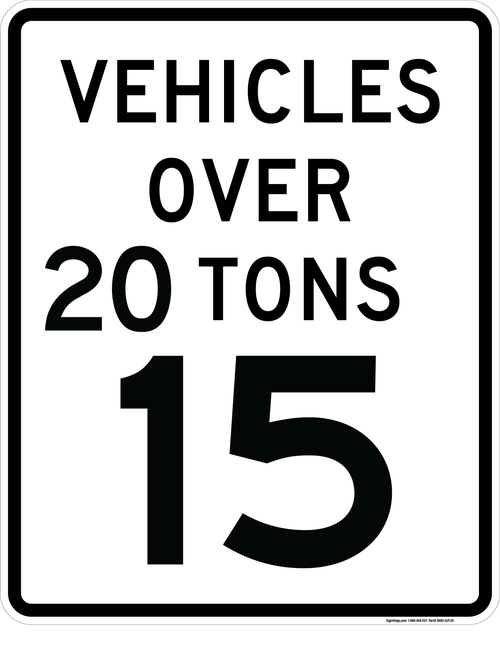 "Vehicles Over 20 Tons" 15 MPH Speed Limit, MUTCD Sign,  24"x30", 36"x42", 48"x54"