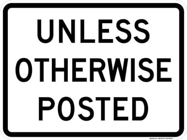 Unless Otherwise Posted Plaque, MUTCD (Part#: SKR2-5P)
