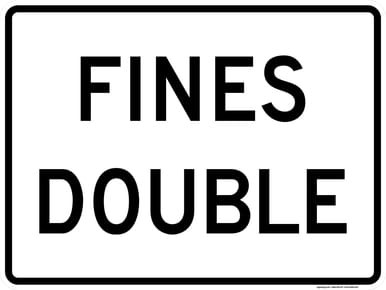 Fines Doubled Plaque, MUTCD (Part#: SKR2-6aP)
