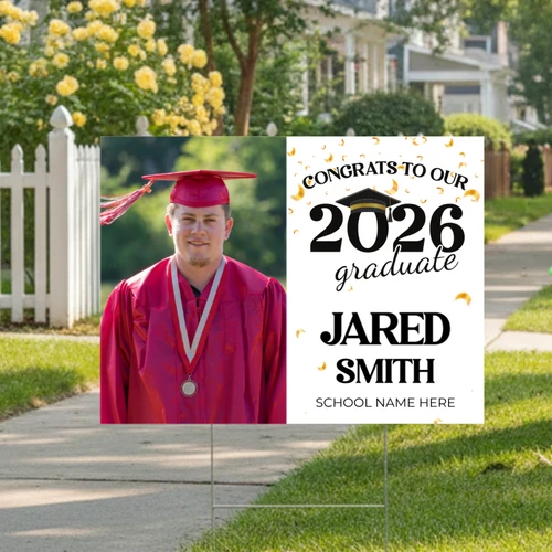 Preview of Congrats To Our 2026 Graduate [ Upload Image ] Yard Sign. 24"x18"
