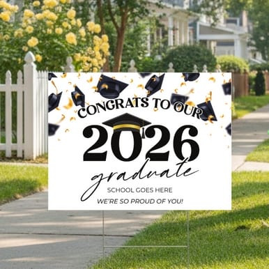 Congrats To Our 2026 Graduate [Add School Name] - Yard Sign (Part#: YRD1059)