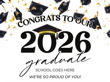 Congrats To Our 2026 Graduate [Add School Name] - Yard Sign (Part#: YRD1059)