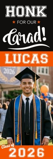 Honk For Our Graduate [ Enter Name ] Banner Design #2, 2'x6'