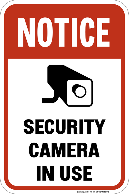 Notice Security Camera In Use, Surveillance Sign