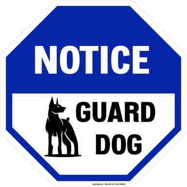 Notice Guard Dog, Property Sign