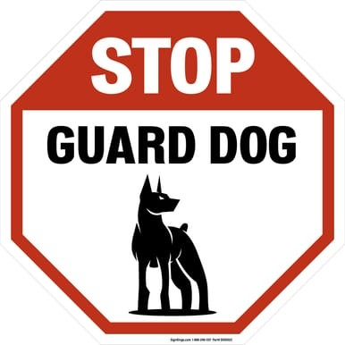 Stop Guard Dog, Property Sign