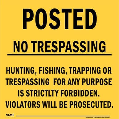 Posted No Trespassing (Yellow), Property Sign (Part#: POST1003)
