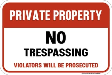 Private Property - No Trespassing - Violators Will Be Prosecuted, Property Sign (Part#: PRV1006)