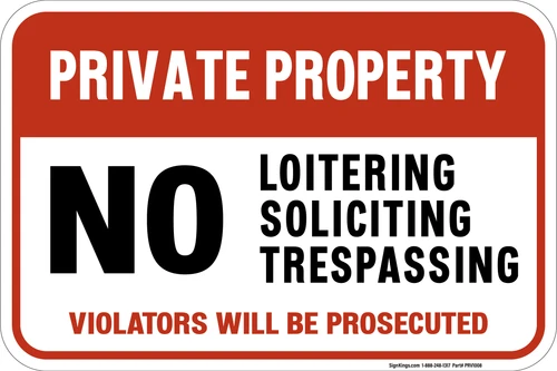 Private Property - No Hiking, Hunting, Trespassing - Violators Will Be Prosecuted, Property Sign
