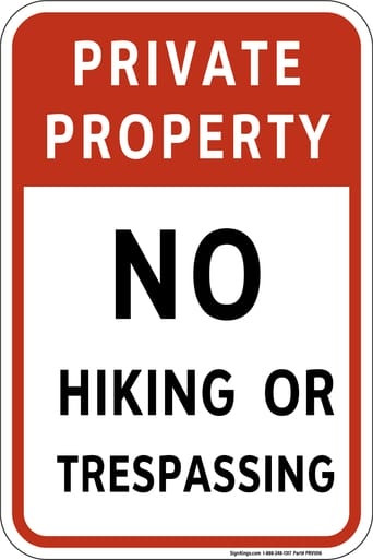 Private Property - No Hiking Or Trespassing, Property Sign (Part#: PRV1016)