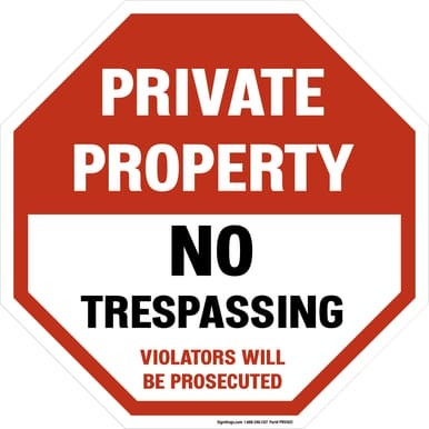 Private Property - No Trespassing - Violators Will Be Prosecuted, Property Sign (Part#: PRV1021)