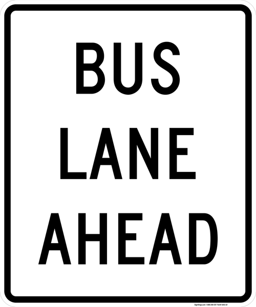 Preferential Lane Ahead - Bus (Post-Mounted), MUTCD Lane  and Turn Control