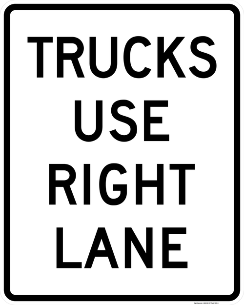 Trucks Use Right Lane, MUTCD Pass & Slow Traffic