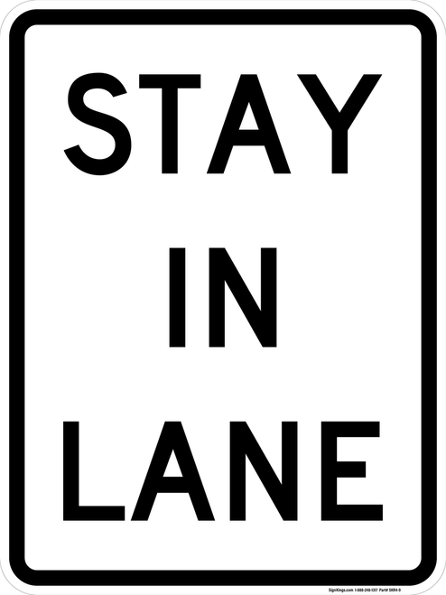 Stay In Lane, MUTCD Pass & Slow Traffic