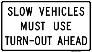 Slow Vehicles Must Use Turn-Out Ahead, MUTCD
