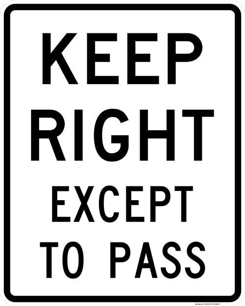 Keep Right Except to Pass, MUTCD Pass & Slow Traffic