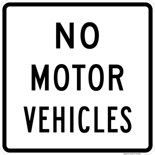 No Motor Vehicles, MUTCD Selective Exclusion