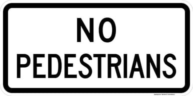 No Pedestrians, MUTCD (Part#: SKR5-10c)
