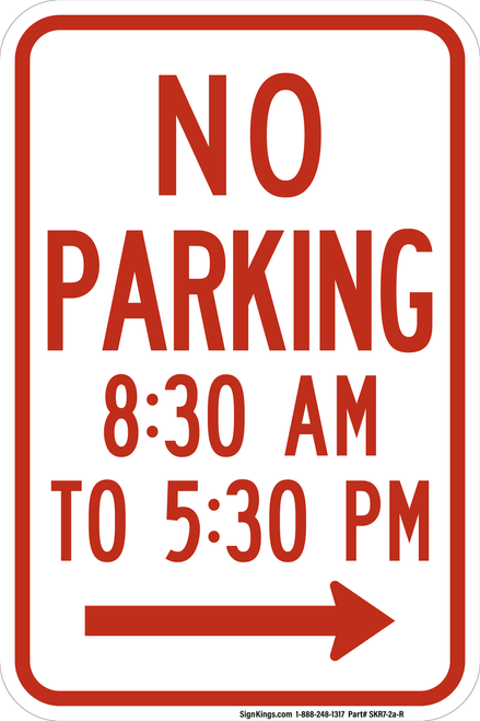 No Parking Part Time Sign (Right Arrow), MUTCD (Part#: SKR7-2a), MUTCD No Parking