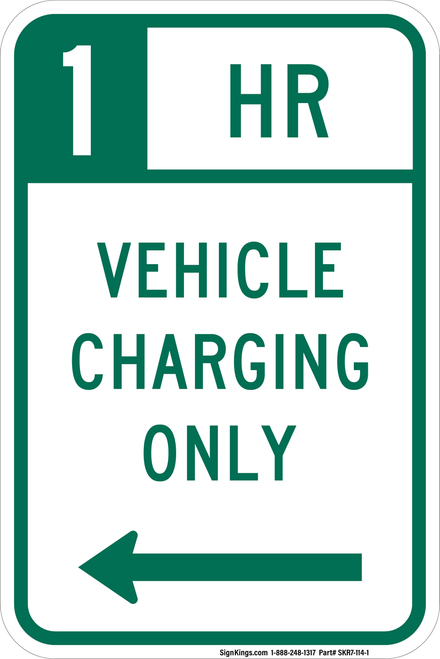 Vehicle Charging Only (1 Hour), MUTCD No Parking, MUTCD (Part#: SKR7-114)