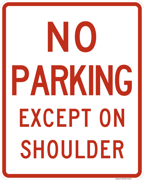 No Parking Except on Shoulder, MUTCD Rural & Highway Parking Signs