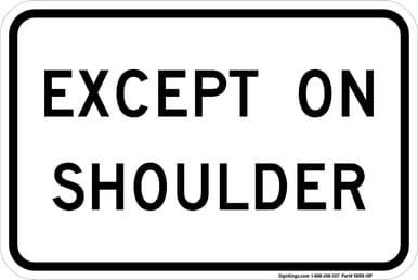 Except On Shoulder (Plaque), MUTCD (Part#: SKR9-19P), MUTCD Bike & Pedestrian